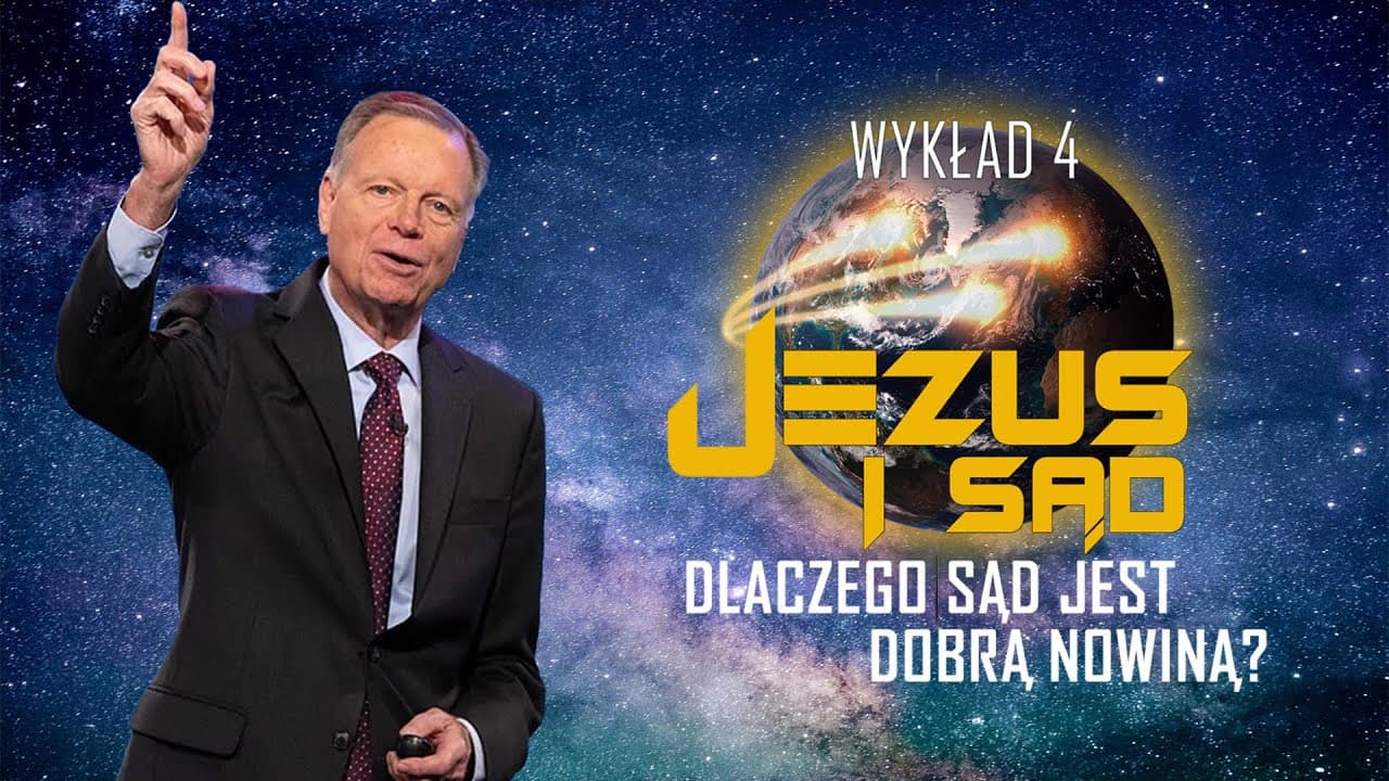 JEZUS I SĄD – DLACZEGO SĄD JEST DOBRĄ NOWINĄ? | TRZY KOSMICZNE PRZESŁANIA #04