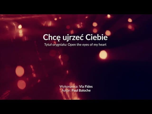 Chcę ujrzeć Ciebie - z tekstem i wokalem (Via Fides)