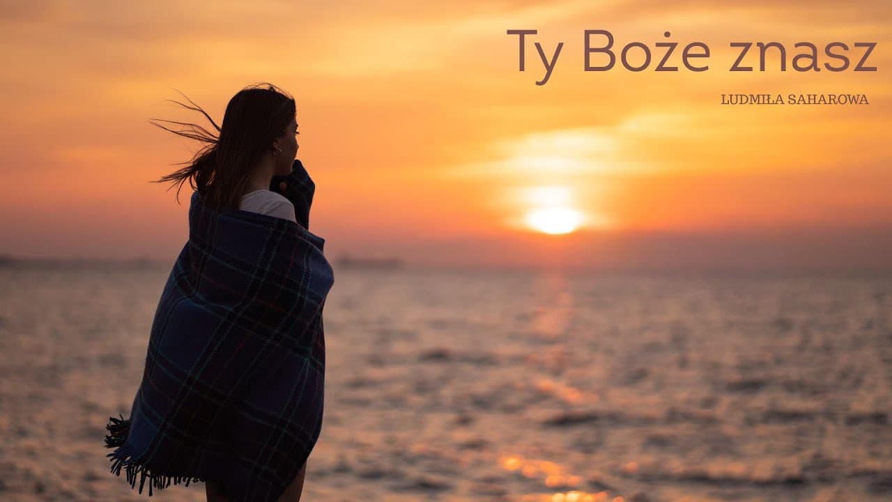 Ty znasz Boże / Ти знаєш Боже