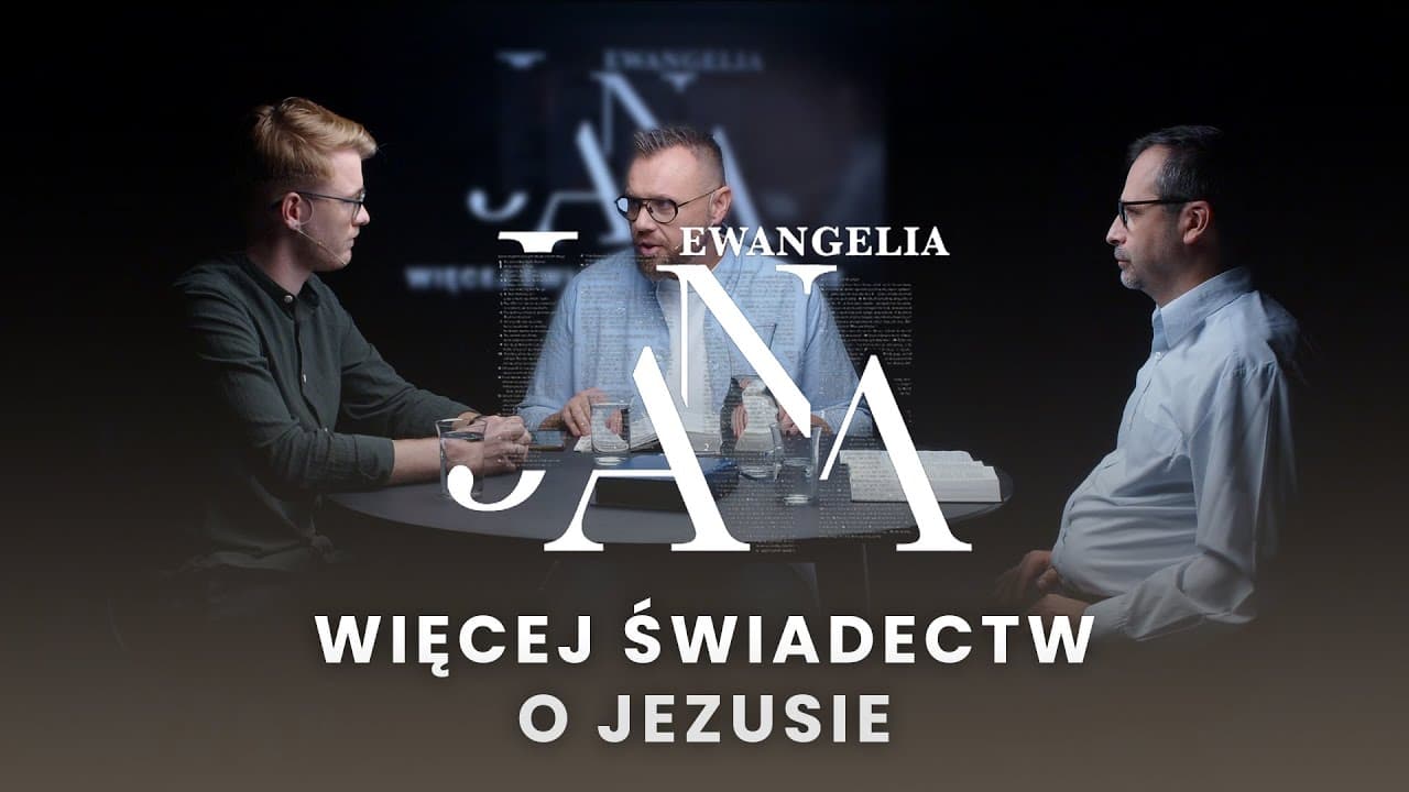 Więcej świadectw o Jezusie - Tematy w Ewangelii Jana (241109-6-#711)
