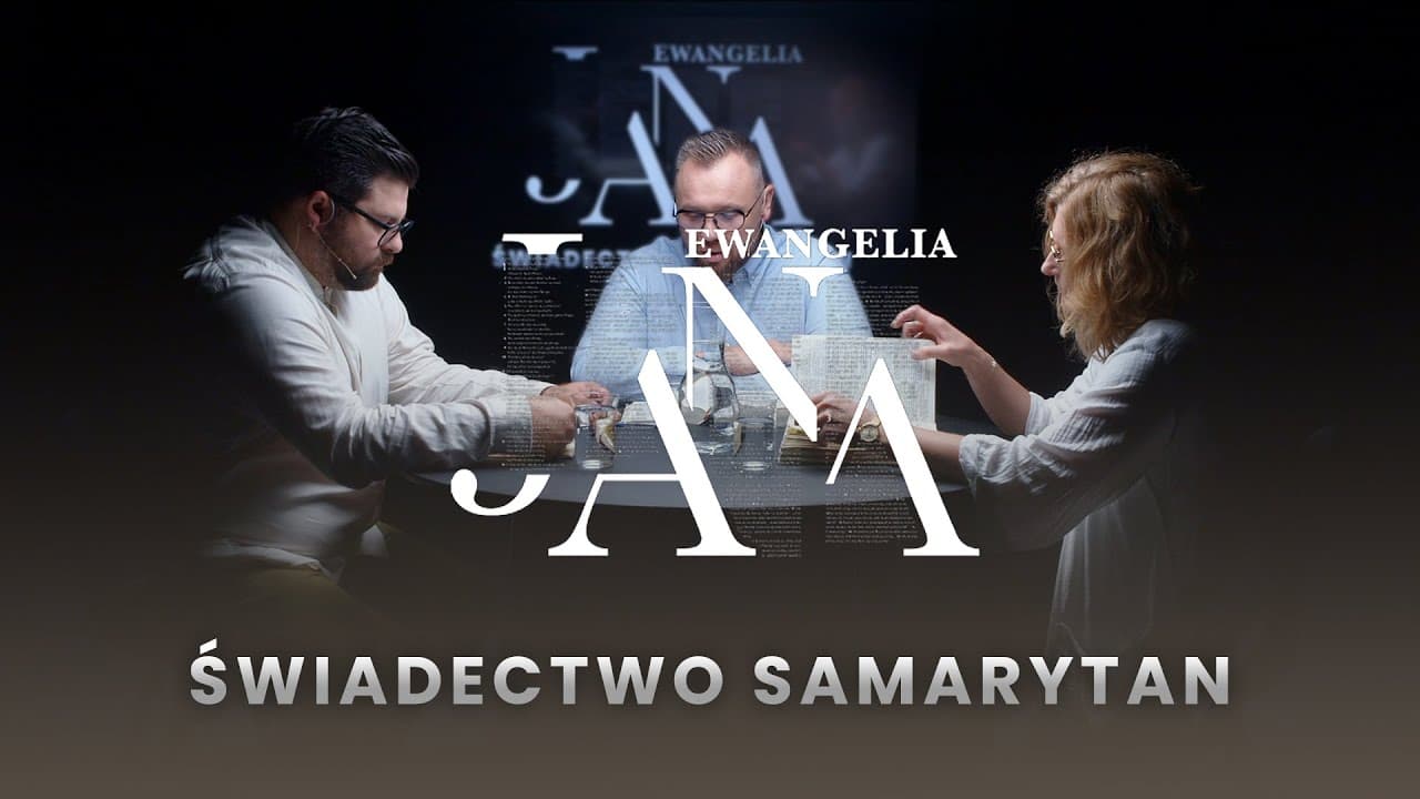 Świadectwo Samarytan - Tematy w Ewangelii Jana (241102-5-#710)