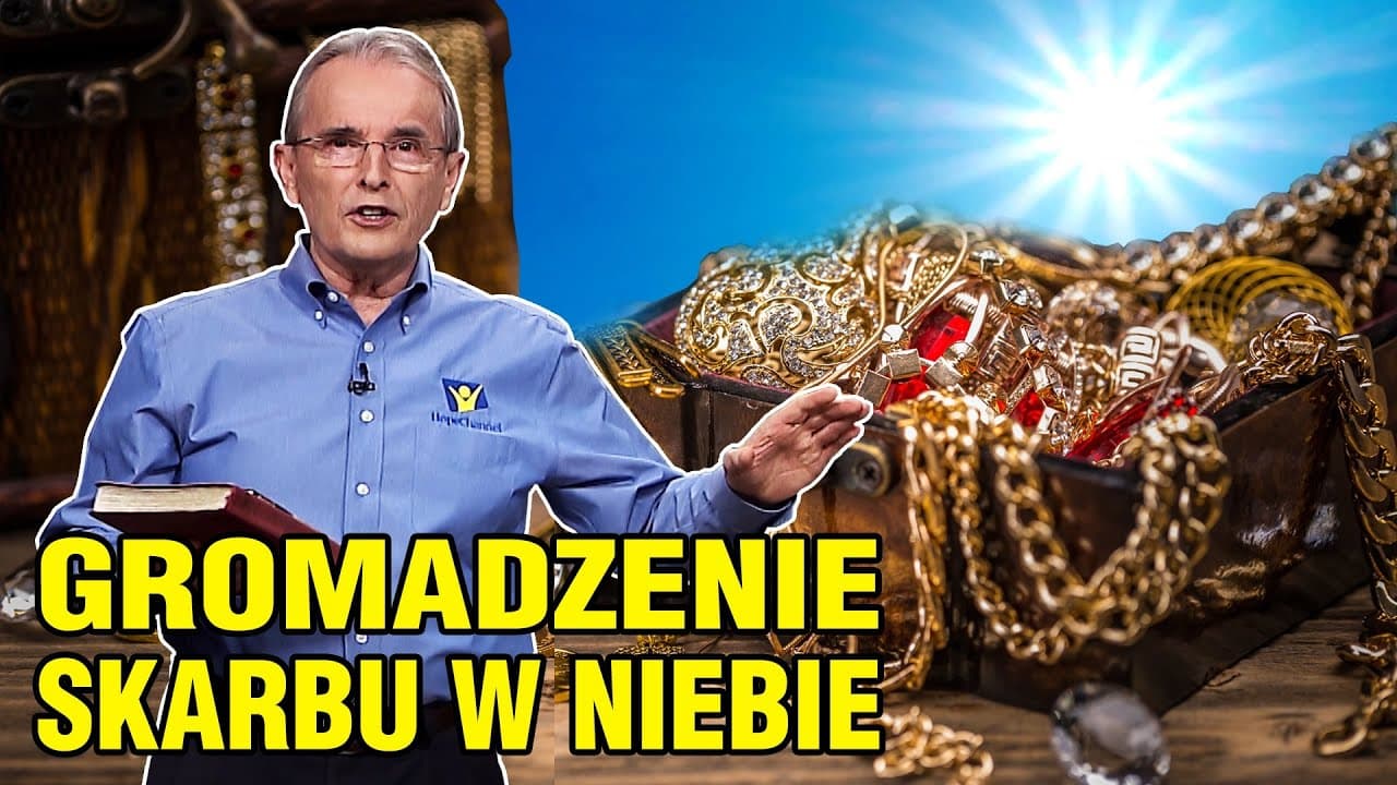 Gromadzenie skarbu w niebie