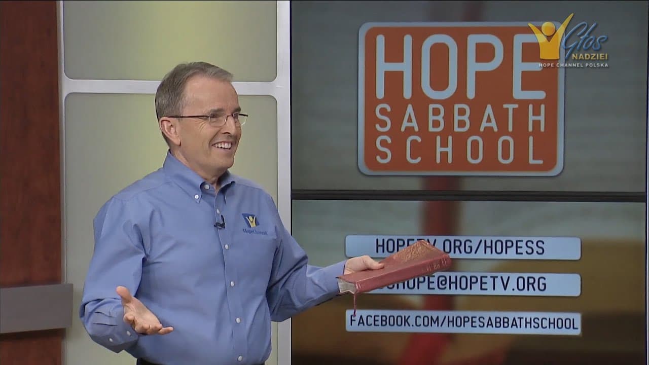 Szkoła Sobotnia Hope Channel - Lekcja IV (25 kwietnia 2015)