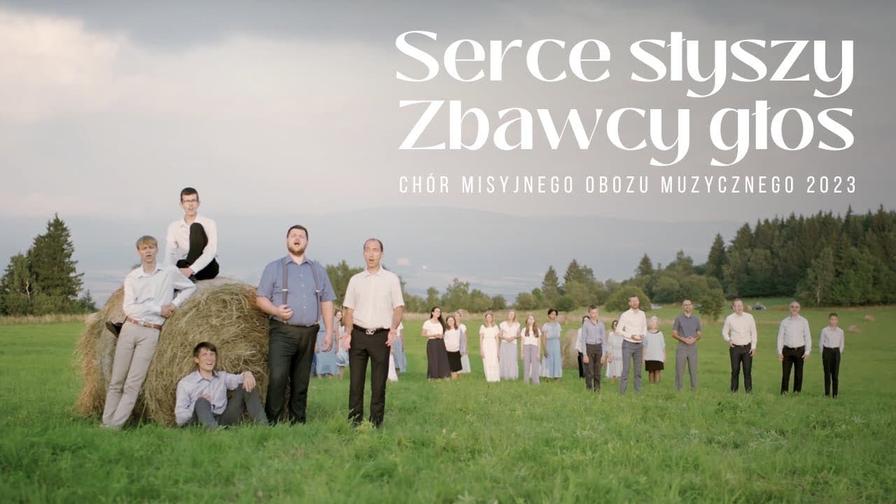 Serce słyszy Zbawcy głos - Chór Misyjnego Obozu Muzycznego 2023