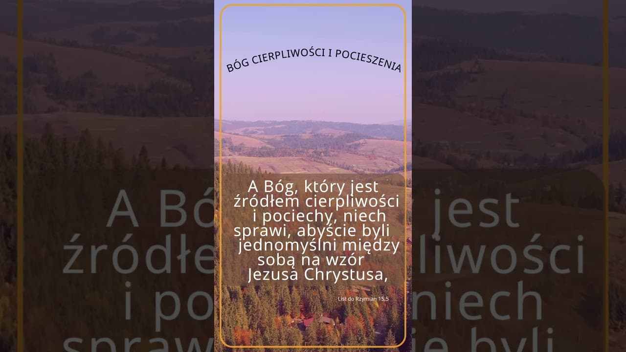 Bóg cierpliwości i pocieszenia #jezus #biblia #bóg #słowobożenadziś #pobudkazesłowem