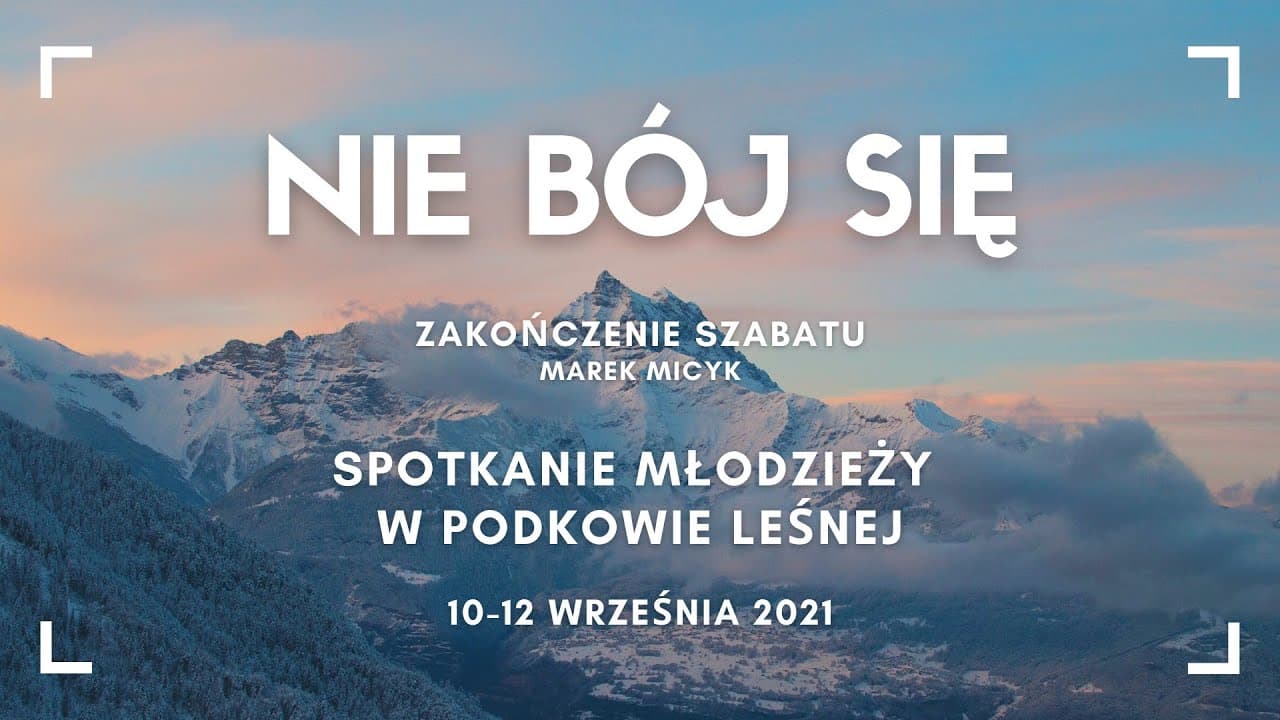 NIE BÓJ SIĘ - Zakończenie szabatu #3
