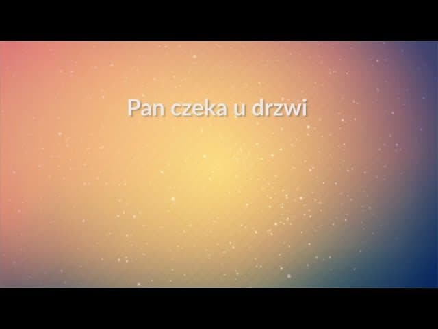 Pan czeka u drzwi (240) - z tekstem i wokalem