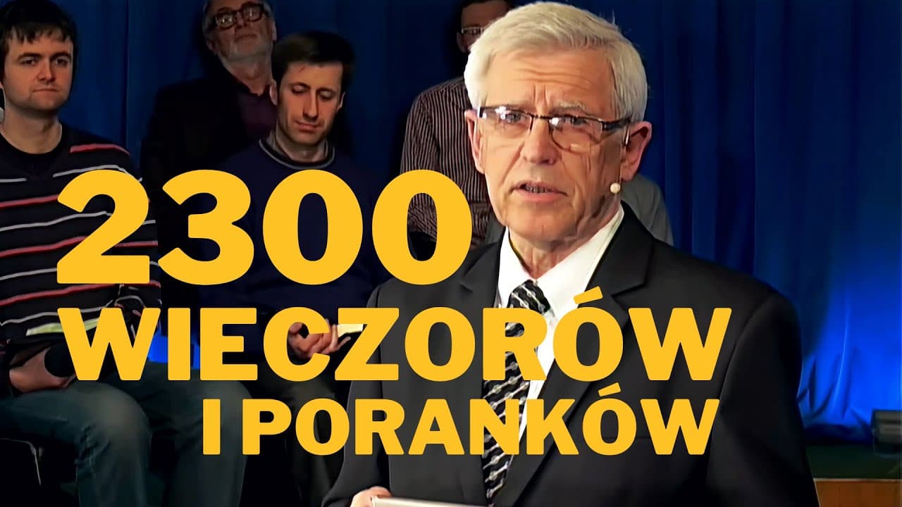 2300 wieczorów i poranków - Kontrowersyjna Biblia