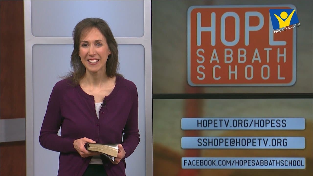 Szkoła Sobotnia Hope Channel - Lekcja VI (6 maja 2017)