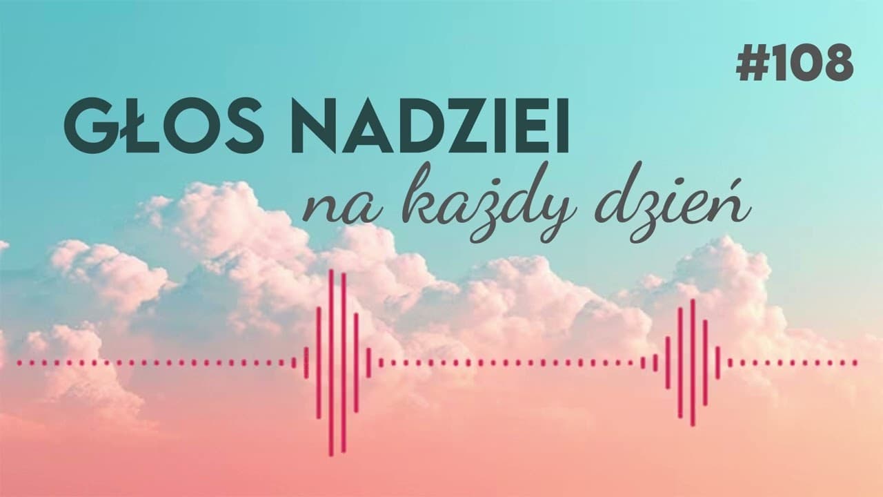 SYMBOL PRZYMIERZA | GŁOS NADZIEI na każdy dzień #108