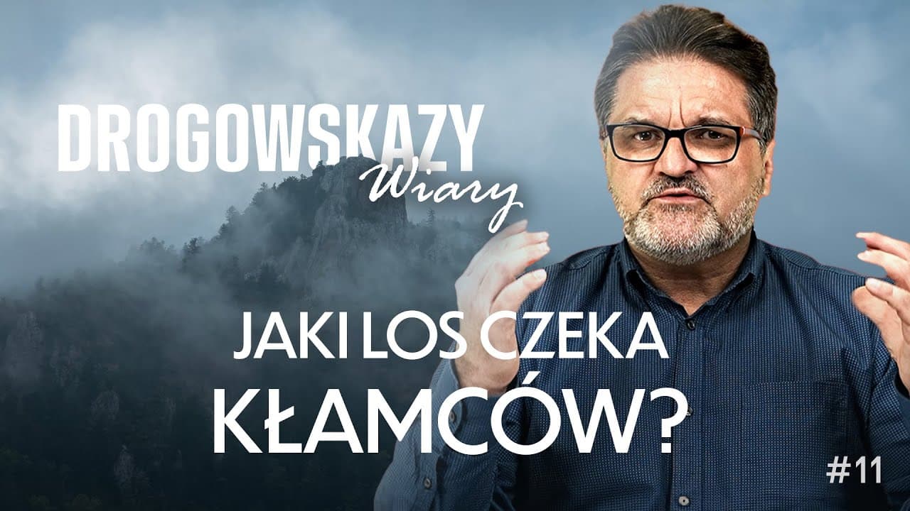 JAKI LOS CZEKA KŁAMCÓW - ZBIGNIEW MAKAREWICZ | DROGOWSKAZY WIARY #11