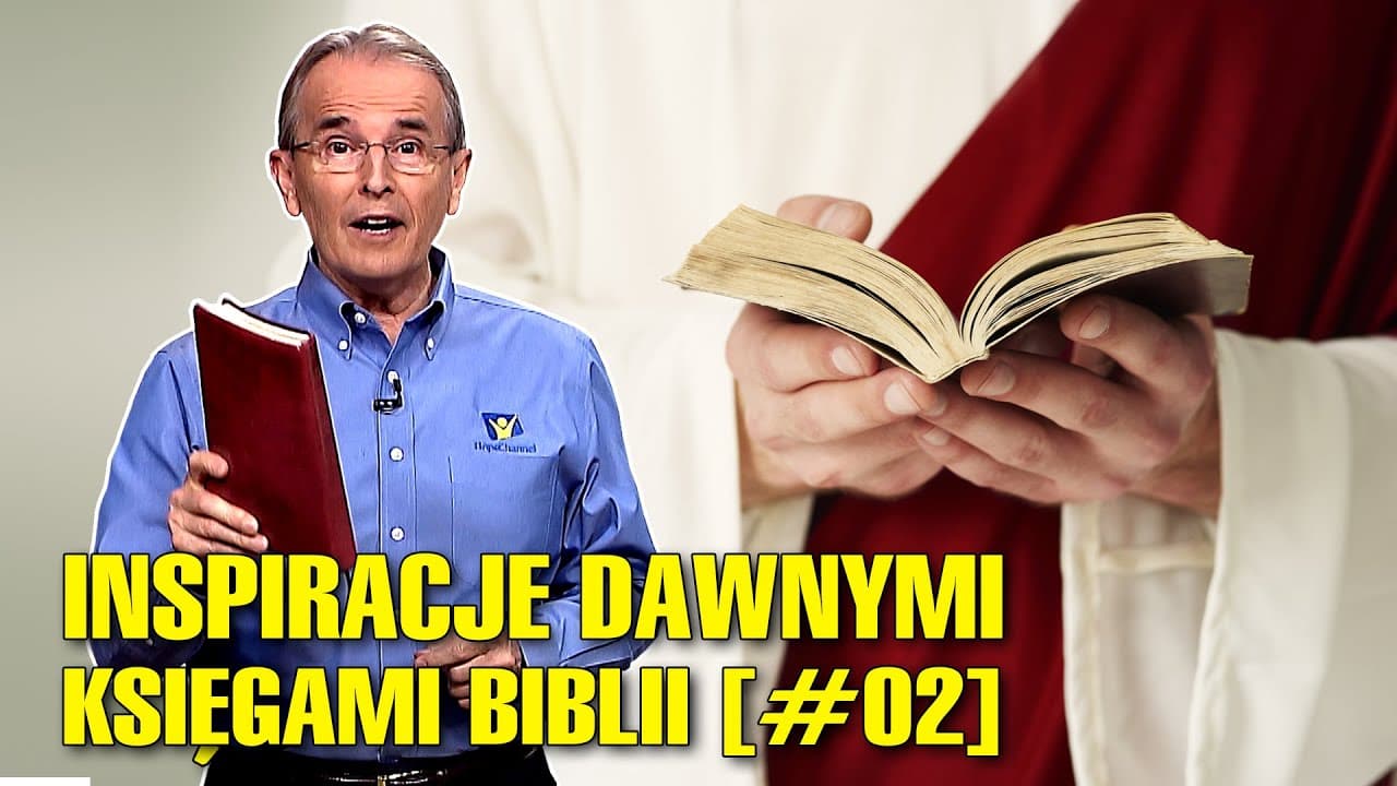 Inspiracje dawnymi Księgami Biblii [#02]