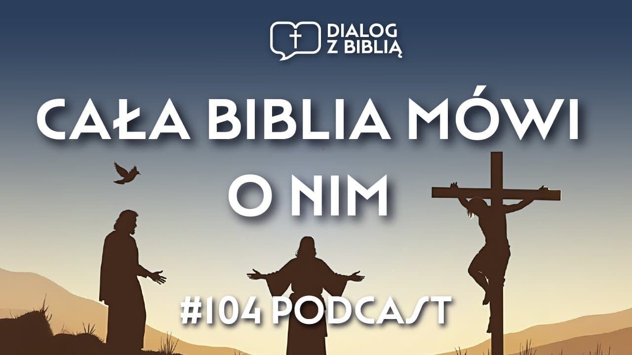 BIBLIA TO NIE PRZYPADEK // DIALOG Z BIBLIĄ #104