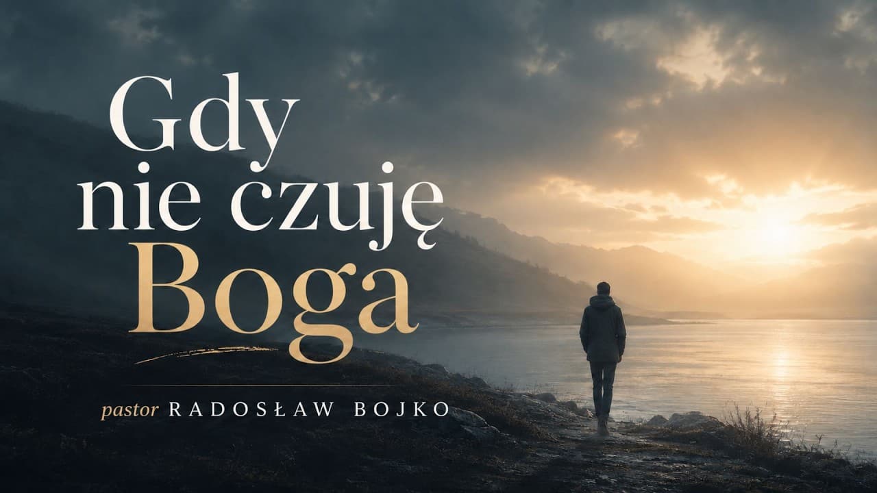 Gdy nie czuję Boga