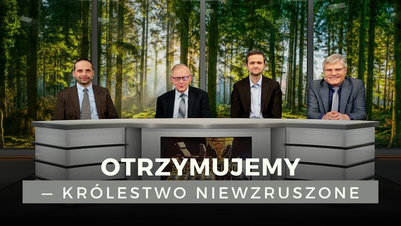 Otrzymujemy królestwo niewzruszone - U kresu tych dni (220319-12-#573)