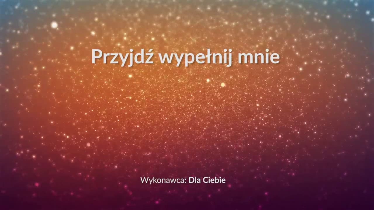 Przyjdź wypełnij mnie - z tekstem i wokalem (Dla Ciebie)