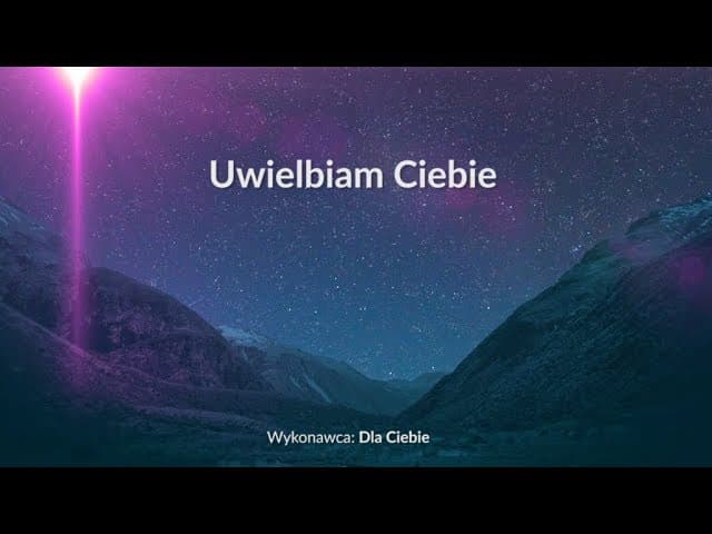 Uwielbiam Ciebie - z tekstem i wokalem (Dla Ciebie)