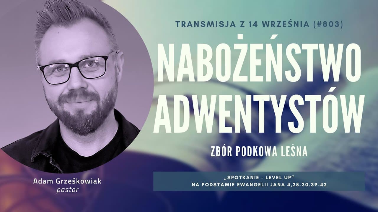 Adam Grześkowiak | Spotkanie - Level Up
