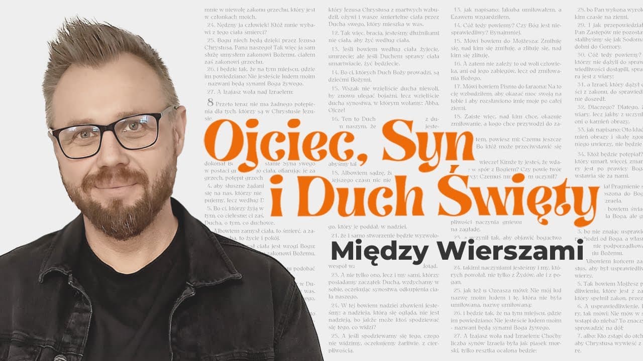 Ojciec, Syn, Duch Święty w Mt 28,19 - analiza tekstu. | Między Wierszami | #1