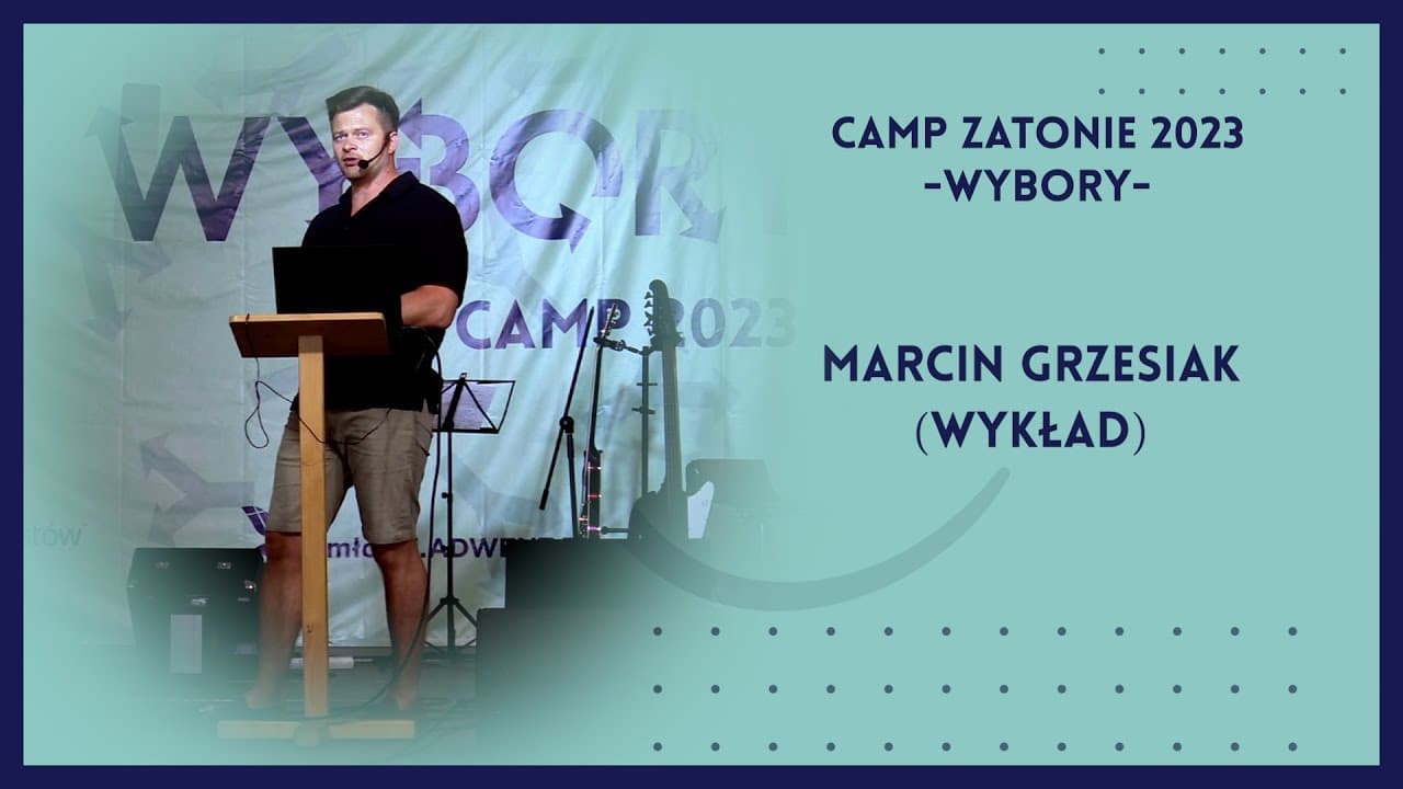 Marcin Grzesiak| Camp 2023