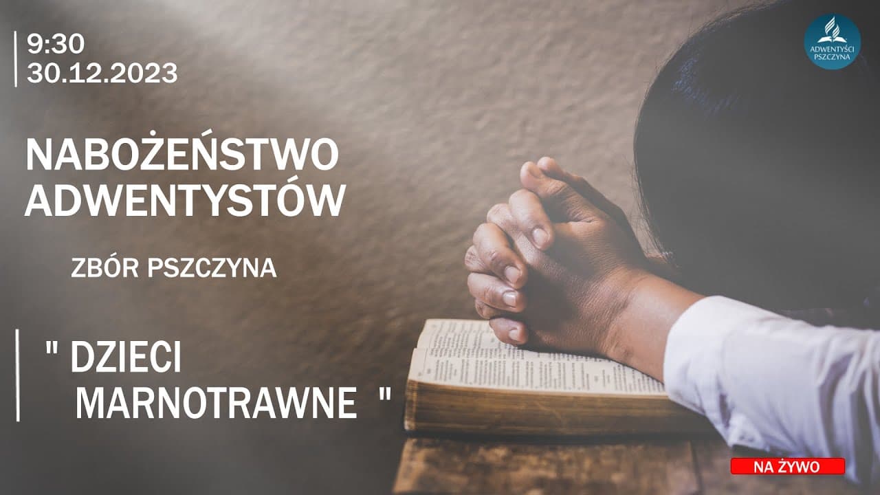 Nabożeństwo Sobotnie 30.12.2023r  g.9.30