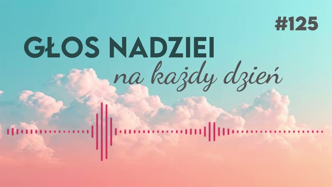 PIOTR WYRZEKA SIĘ PANA | GŁOS NADZIEI na każdy dzień #125gotowy