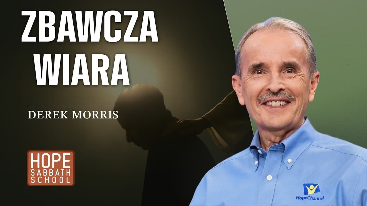 Zbawcza wiara | WZRASTANIE W WIĘZI Z BOGIEM  (#08)