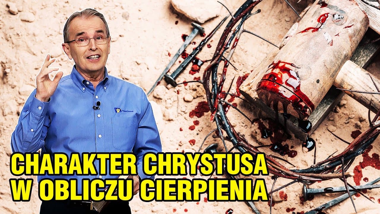 Charakter Chrystusa w obliczu cierpienia