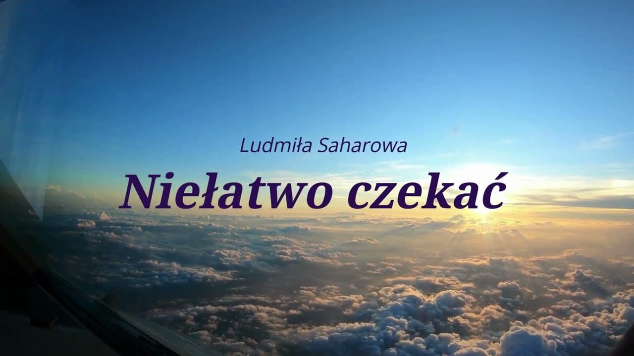 Niełatwo czekać/ Не просто ждать пришествия Христа,