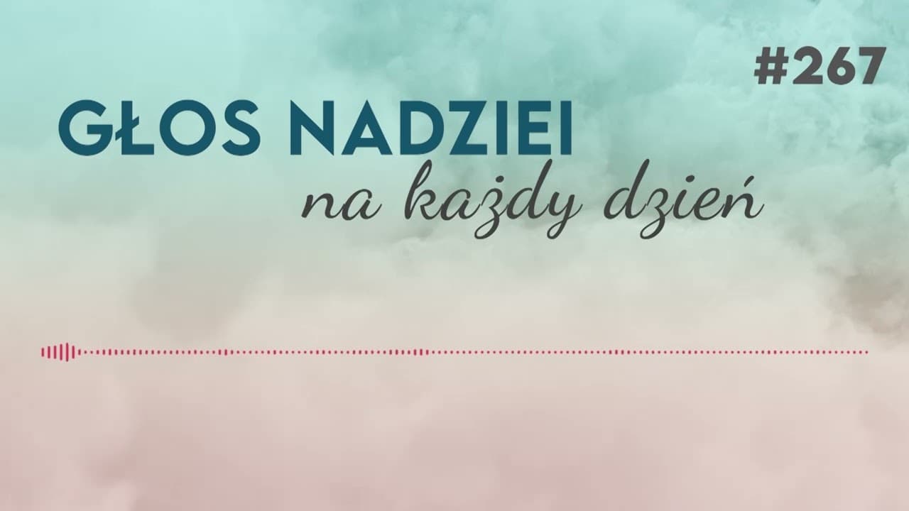 KARA OD BOGA? | GŁOS NADZIEI na każdy dzień #267