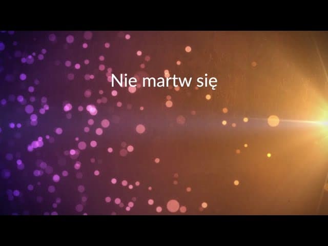 Nie martw się - z tekstem i wokalem