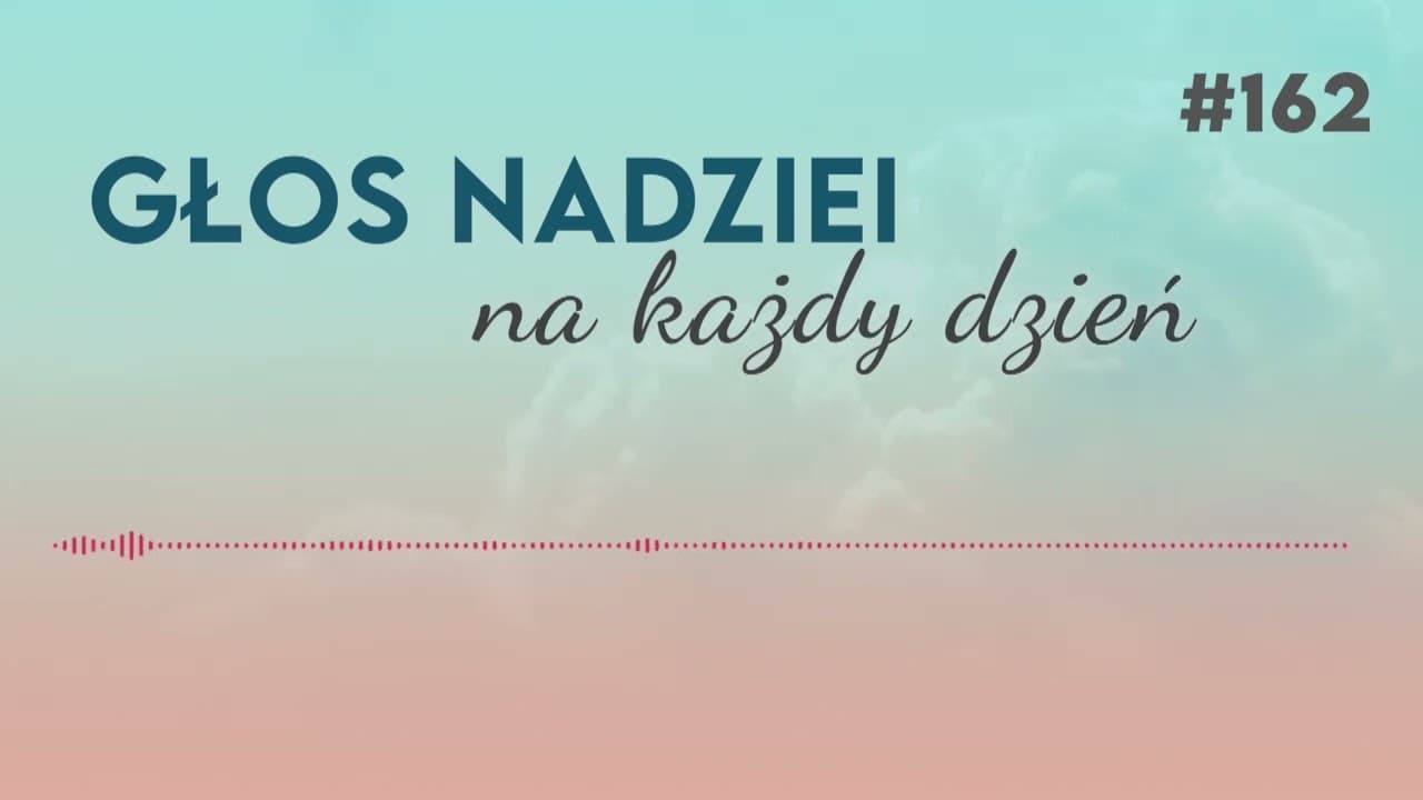ŚWIĄTYNIA DUCHA ŚWIĘTEGO | GŁOS NADZIEI na każdy dzień #162