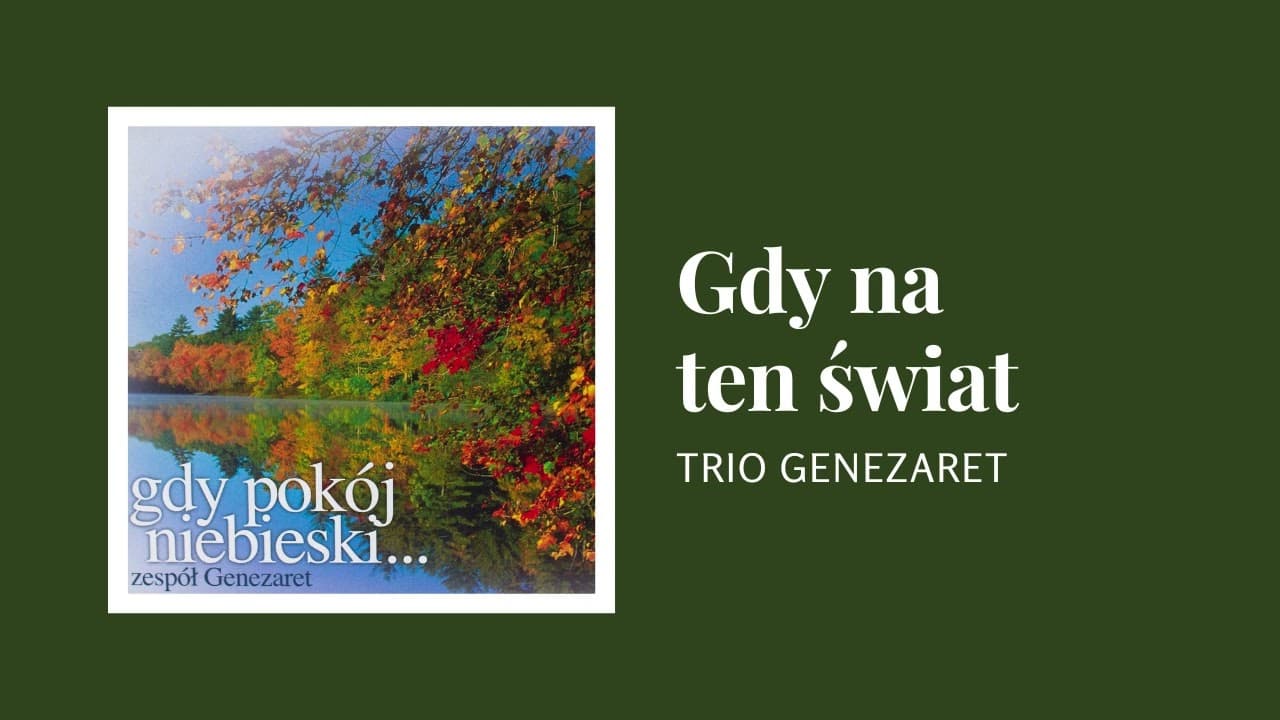 Gdy na ten świat -  Genezaret