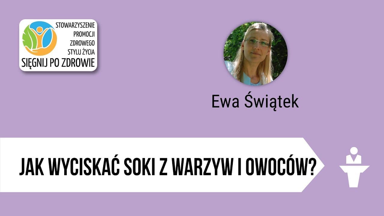 Jak wyciskać soki z warzyw i owoców