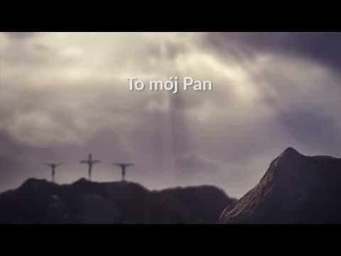 To mój Pan (475) - z tekstem i wokalem