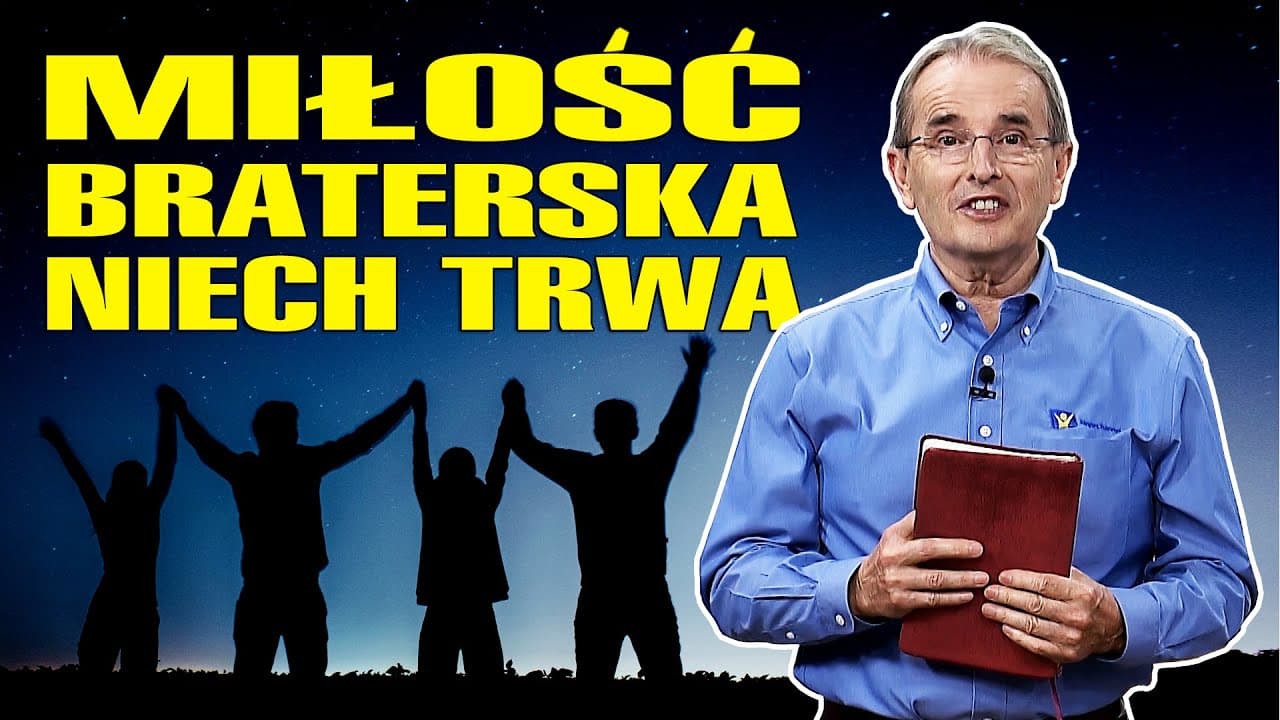 Miłość braterska niechaj trwa