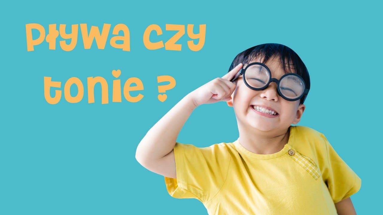 Pływa czy tonie ? - eksperyment dla dzieci #3