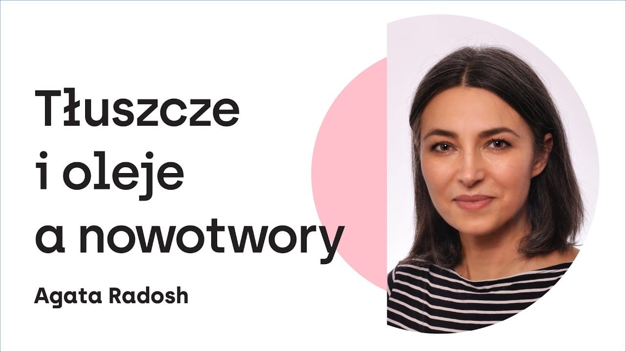 Tłuszcze i oleje a nowotwory