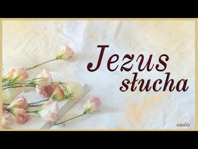 Jezus słucha_12.01