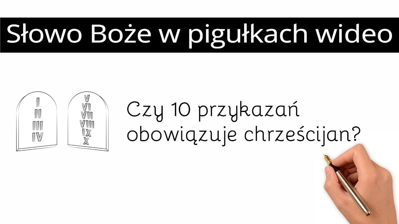Czy 10 przykazań obowiązuje chrześcijan?