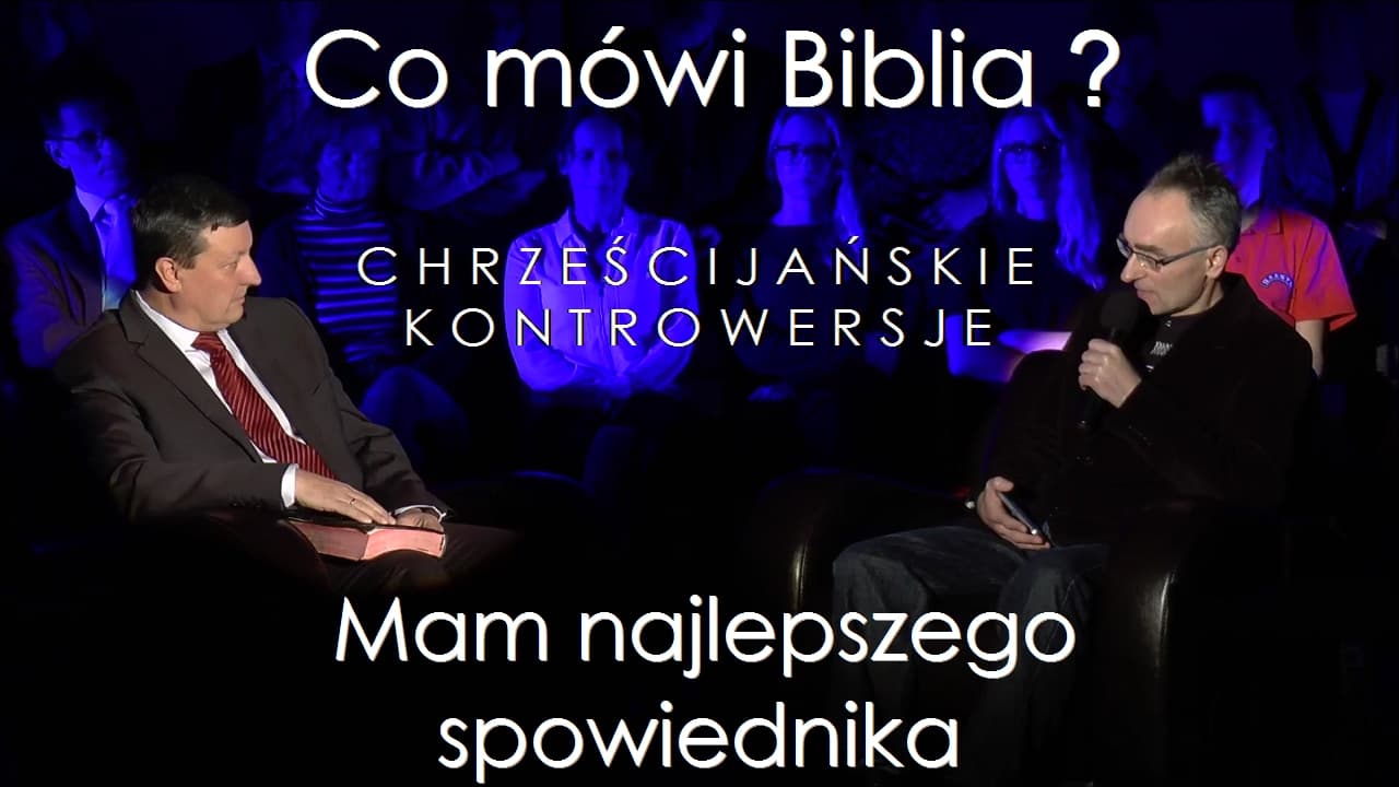 Mam najlepszego spowiednika. Kto tak naprawdę odpuszcza grzechy?