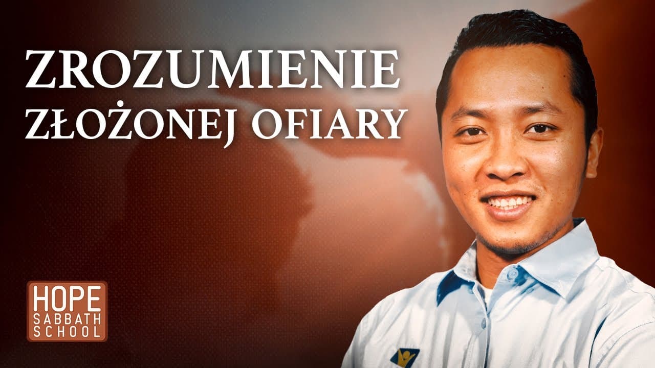 Zrozumienie złożonej ofiary | PROROCTWA I HISTORIE BIBLIJNE NA DNI OSTATECZNE