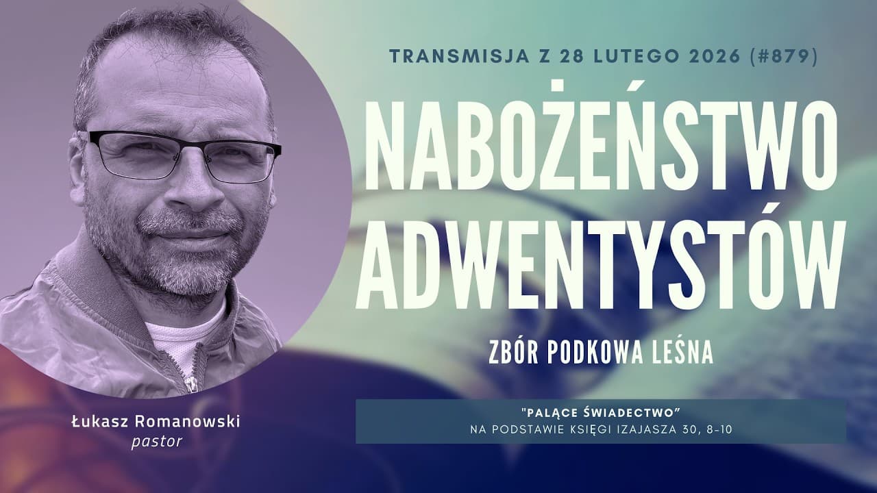 Nabożeństwo Adwentystów - Podkowa Leśna (260228-#879)