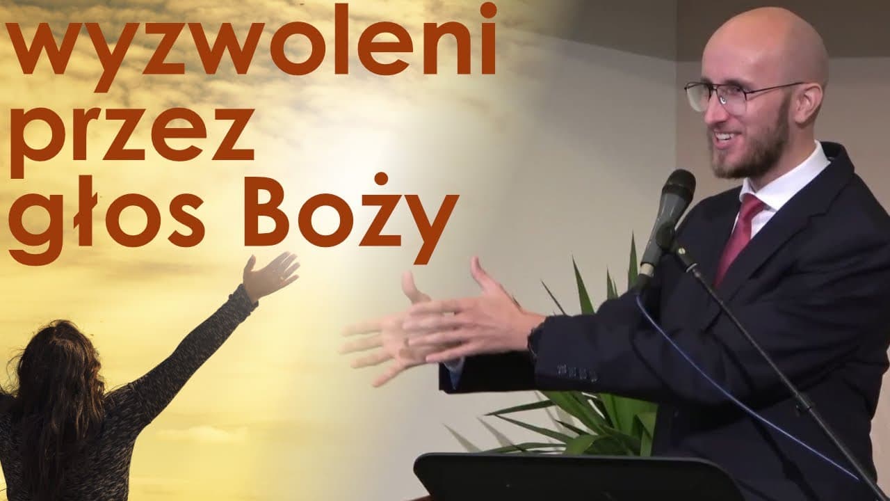 2021.11.20 Marcin Pycia - Wyzwoleni przez głos Boży