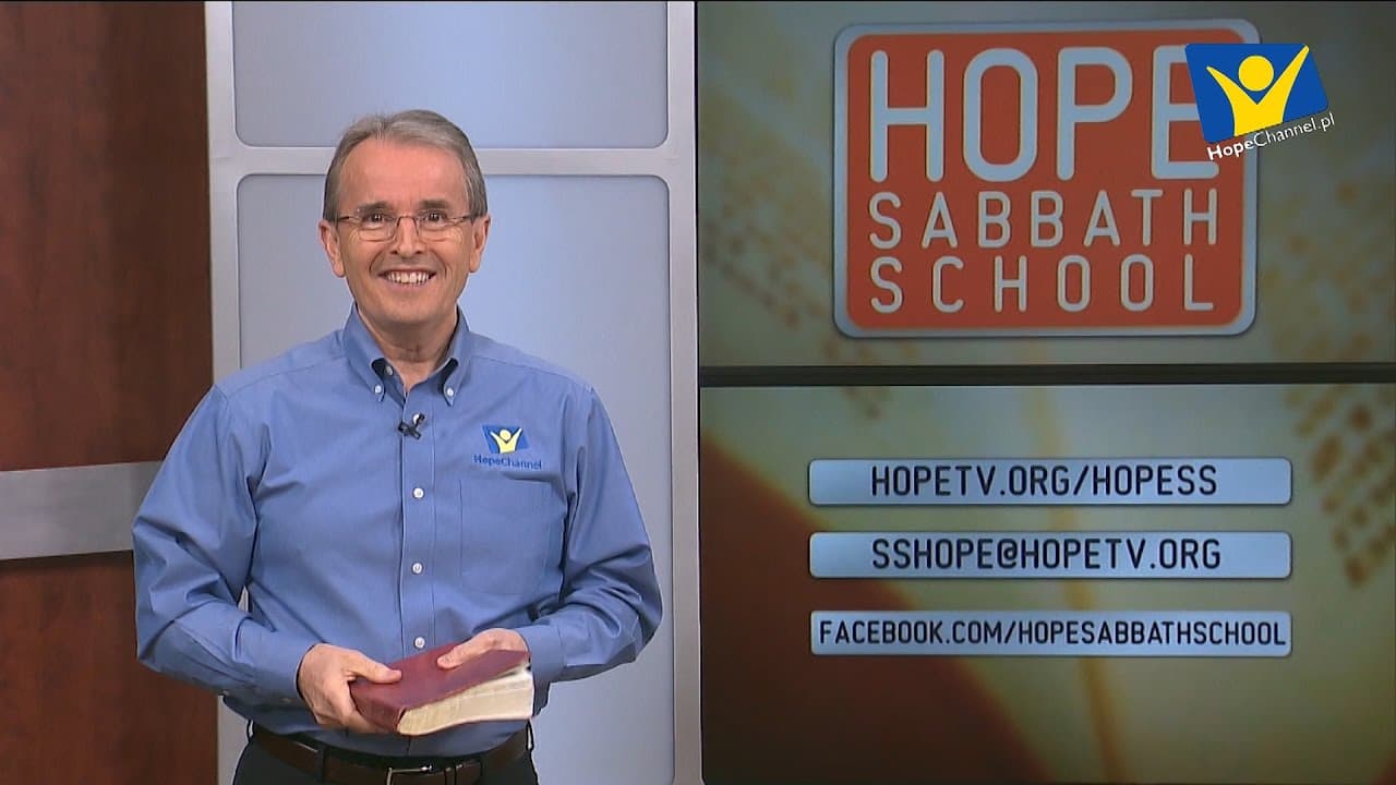 Szkoła Sobotnia Hope Channel - Lekcja I (1 kwietnia 2017)