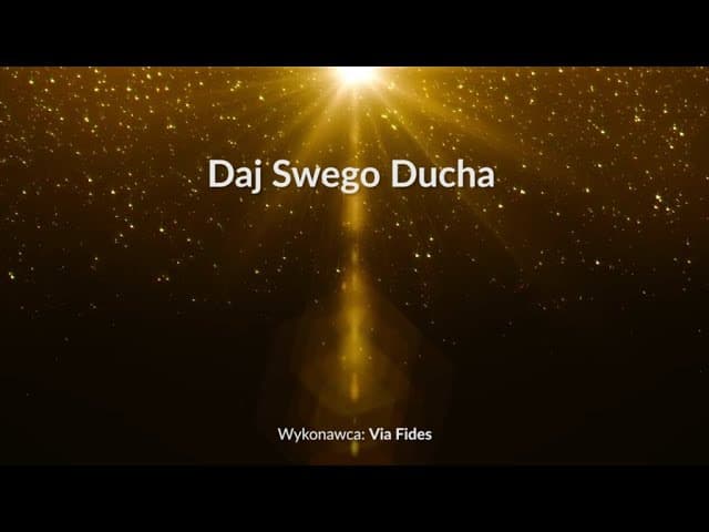 Daj Swego Ducha - z tekstem i wokalem (Via Fides)