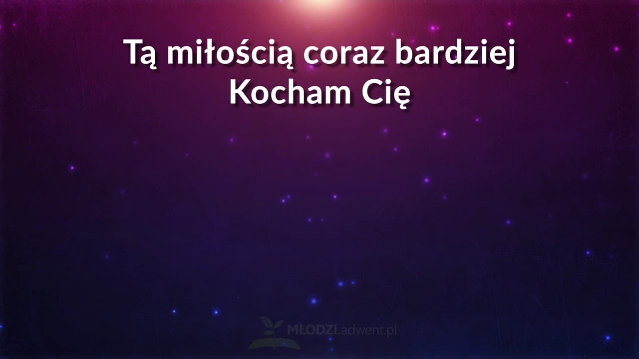 Miłość Bożą w sercu mam - z tekstem i wokalem