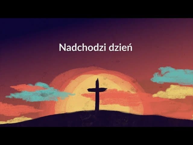 Nadchodzi dzień (212) - z tekstem i wokalem