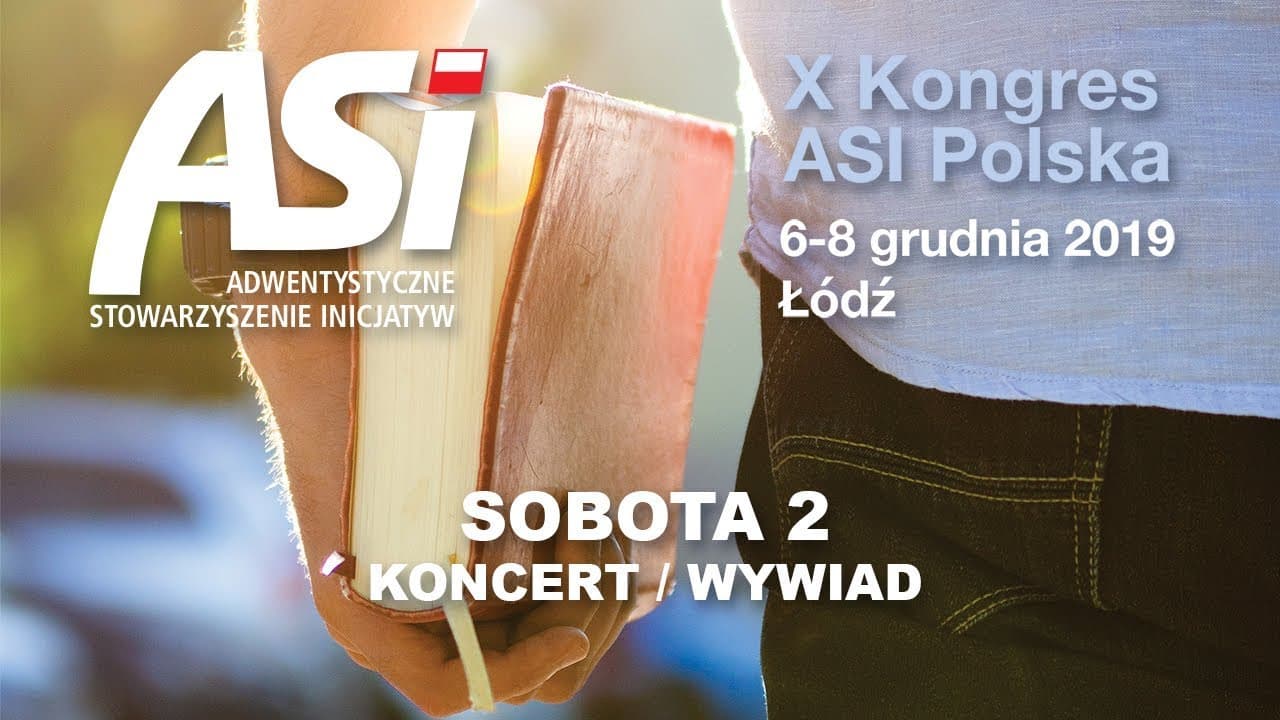 Kongres ASI Polska 2019 - #7 - KONCERT / ZADEKLAROWANA KWOTA / WYWIAD