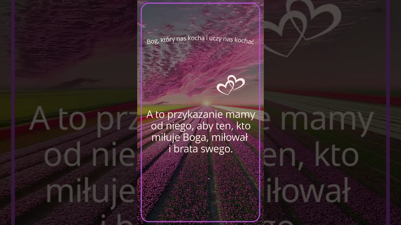 Bóg, który nas kocha i uczy kochać #jezus #biblia #bóg #słowobożenadziś #pobudkazesłowem